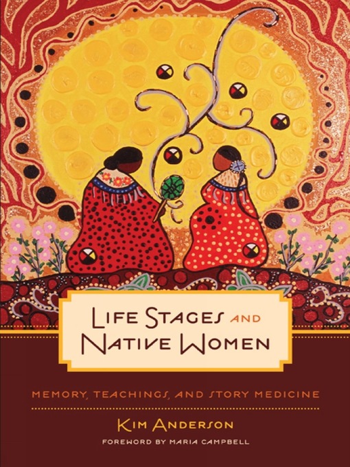 Title details for Life Stages and Native Women by Kim Anderson - Available